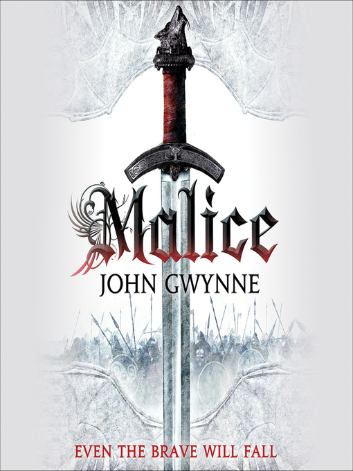 Title details for Malice by John Gwynne - Wait list